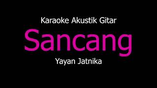 Karaoke Sancang - Yayan Jatnika (Versi Santi Aditya)