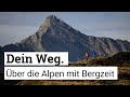 Vom Spitzingsee nach Sterzing | Dein Weg. Über die Alpen mit Bergzeit