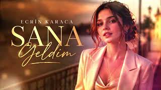 Ecrin Karaca – Sana Geldim (Official Video) | 2026 Yeni Arabesk Şarkı 🔥\