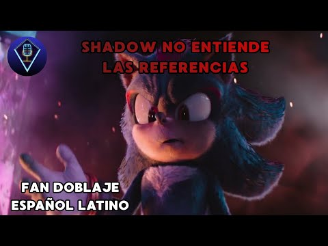 SHADOW NO LE SABE A LAS PELÍCULAS || FANDUB ESPAÑOL LATINO #sonic #español #fandub #shadow #sonadow