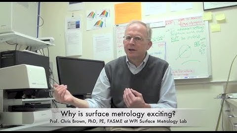 Why is Surface Metrology Exciting?