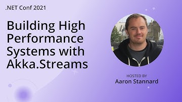 Building High Performance Systems with Akka.Streams