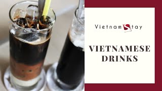 Top 6 Drinks You Must Try in Vietnam