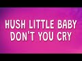 Fenekot  hush little baby dont you cry mockingbird lyrics