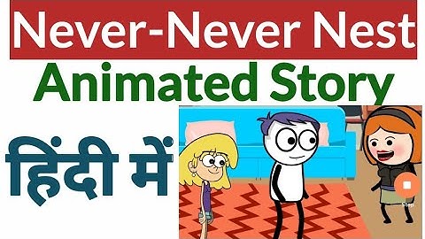 Animated Story|Never Never Nest|हिंदी में