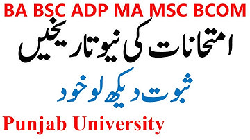 Punjab University Annual 2022 Exams BA BSc ADP MA MSC BCOM LLB Official Announced Dates