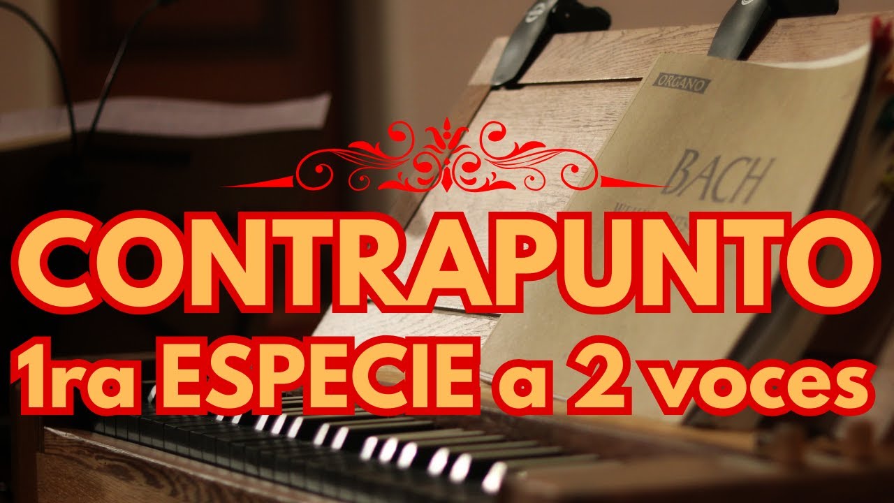 Primera Especie a Dos Voces: Teoría Completa.