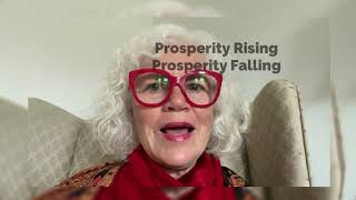 Prosperity Rising; Prosperity Falling