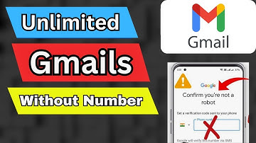 ✅Create Unlimited Gmail Accounts Without a Phone Number (2025)