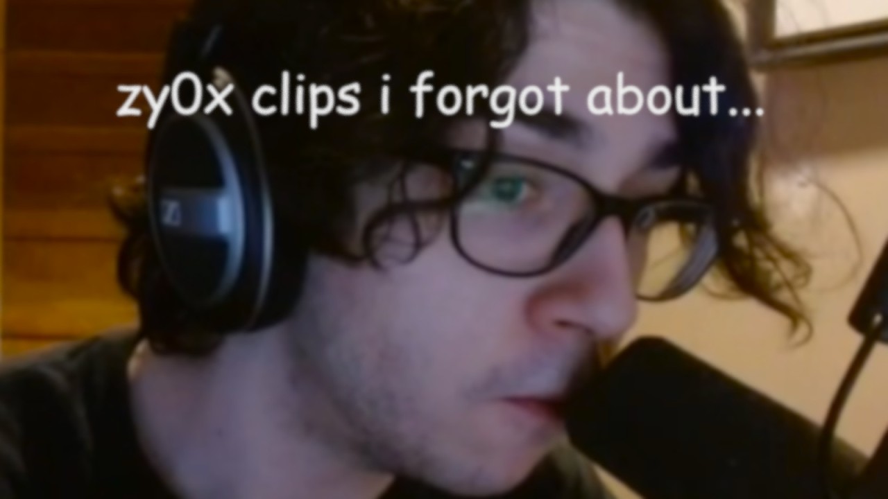 random zy0x clips i found on my hard drive