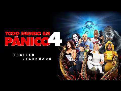 Todo Mundo em Pânico 4 (2006) | Trailer Legendado | REMASTERIZADO