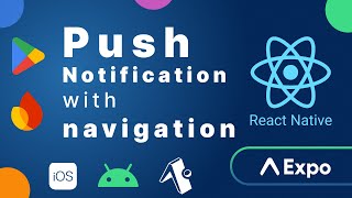 Push Notification en Expo React Native | Navigation – Parte 3 🚀📲💬