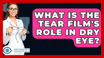 What Is The Tear Film