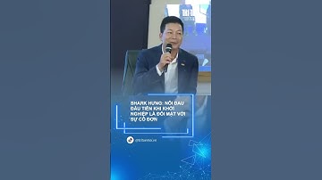 Shark Hưng: Nỗi đau đầu tiên khi khởi nghiệp là sự cô đơn |Trí Tuệ Mới|