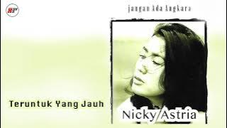 Nicky Astria - Teruntuk Yang Jauh (Official Audio)