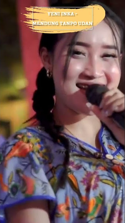 Story' wa mendung tanpo udan Yeni INKA feat fendik om adella