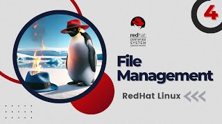 File Management - 4 | (RHCSA) Red Hat Certified System Admin