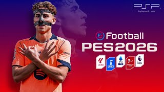 eFootball PES 2026 PPSSPP | New Update Bendezu Patch V3 | Best Grafhics HD