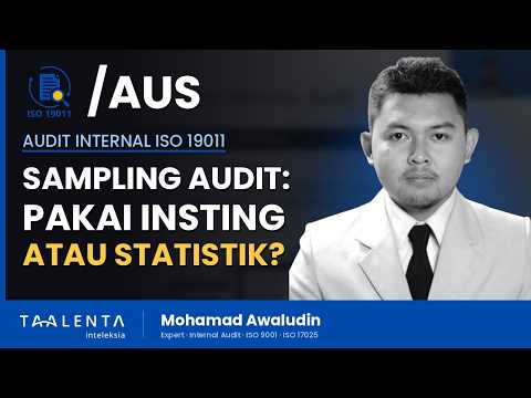 Sampling Audit Internal: Kapan Pakai Insting, Kapan Pakai Statistik?