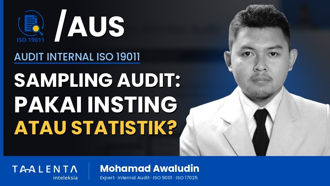 Sampling Audit Internal: Kapan Pakai Insting, Kapan Pakai Statistik?