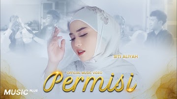 Siti Aliyah - Permisi (Official Music Video)