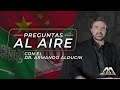 ¿Qué dice la Biblia sobre la unión Irán-Arabia-China? | Preguntas al Aire | Dr. Armando Alducin