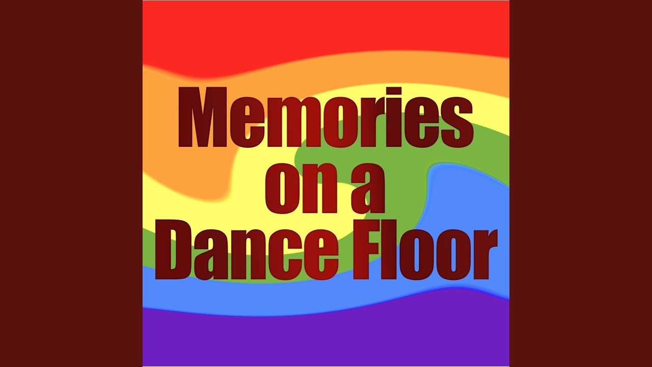 Memories on a Dance Floor