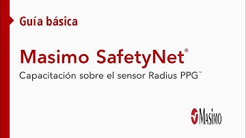 Guía básica: Masimo SafetyNet, Capacitación sobre el sensor Radius PPG