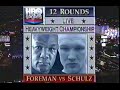 George Foreman vs Axel Schulz, ENTIRE HBO PROGRAM