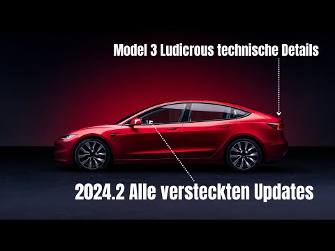 Tesla 2024.2 versteckte Update - Model 3 Performance Update - Europa Zahlen