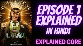 Marvel Loki Episode 1 Explained in Hindi - Loki Series