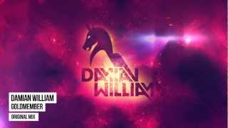 Damian William - "Goldmember" (Original Mix)