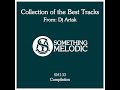 Collection of the best tracks from dj artak pt 1 relax music