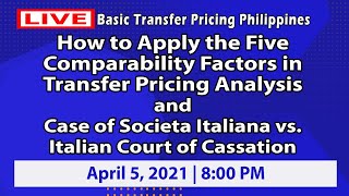 How to Apply the Five Comparability Factors in Transfer Pricing Analysis and Societa vs. Italy