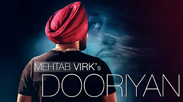 DOORIYAN | MEHTAB VIRK | LATEST PUNJABI SONGS 2017