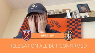 RELEGATION ALL BUT CONFIRMED | West Ham United 3-1 Luton Town | Vlog From Home | Tyler