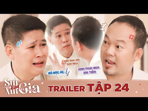 Sui gia hay xui gia trailer tập 24: Chí Khải "uy hiếp" ông Bảo vì biết được "bí mật động trời"