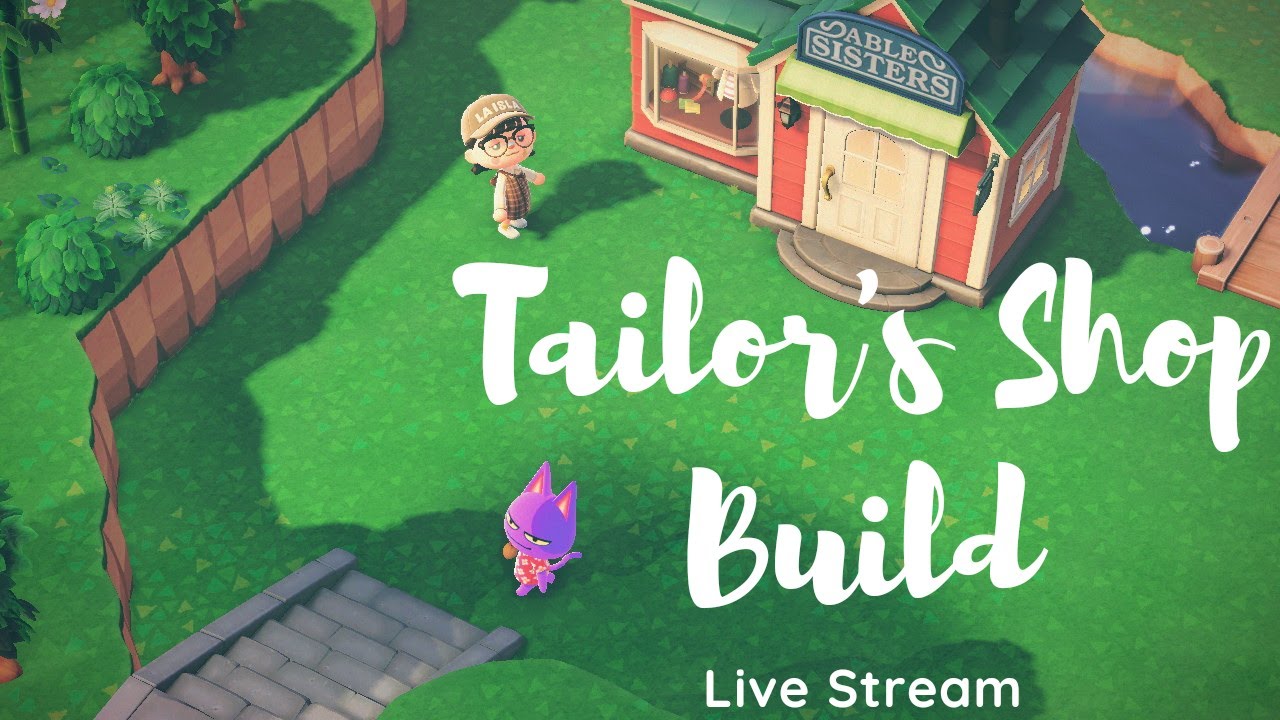 First Stream ACNH Tailor s Shop Build YouTube First Stream ACNH Tailor s Shop Build YouTube
