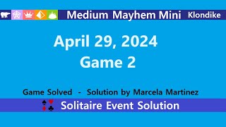 Medium Mayhem Mini Game #2 | April 29, 2024 Event | Klondike