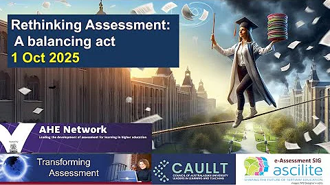 Rethinking Assessment: A balancing act (1 Oct 2025)