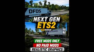 Make ETS 2 Look NEXT GEN in 2026 with FREE Steam Workshop Mods! & Reshade (No PNG/JBX/Snowymoon) 🔥