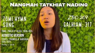 Miniatura del video "Nangmah Tatkhiat Na Ding | Ruth Huaino ( Zomi Hymn song  )"