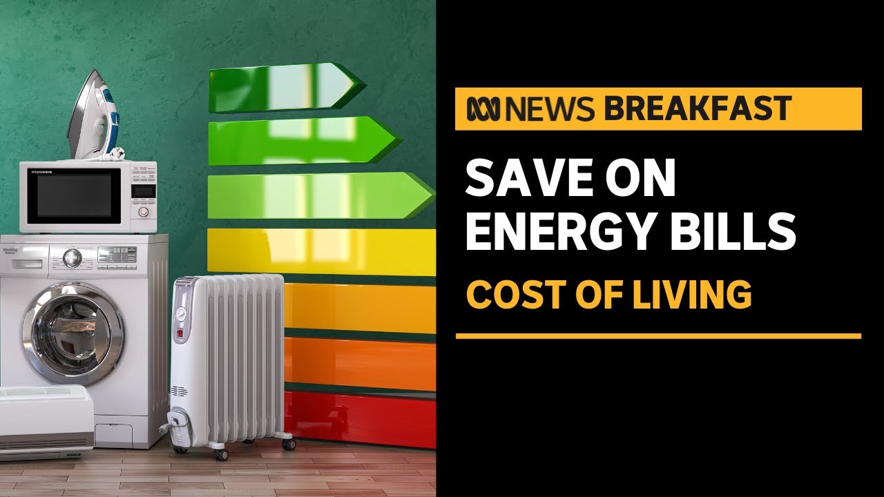 How to save money on energy bills amid rising cost of living | ABC News
