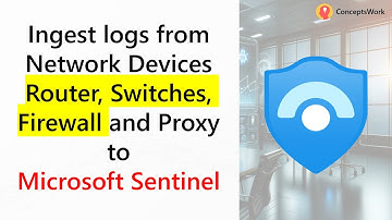 Ingest CEF logs from Network devices to Microsoft Sentinel - 1hr Tutorial