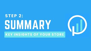 Step 2: Key Insights Of Your Store