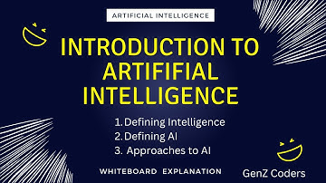 Lec-1 Introduction to AI | Defining Artificial Intelligence | Approaches to AI
