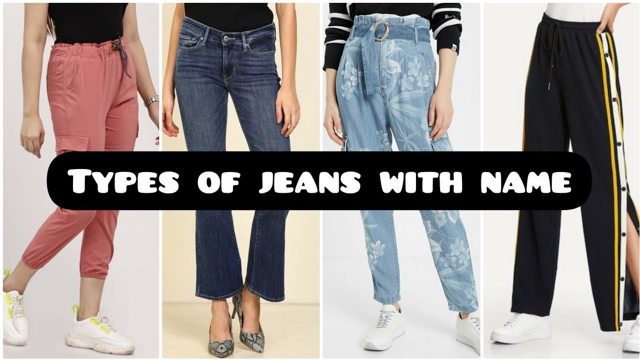 Share 185+ all types of jeans name