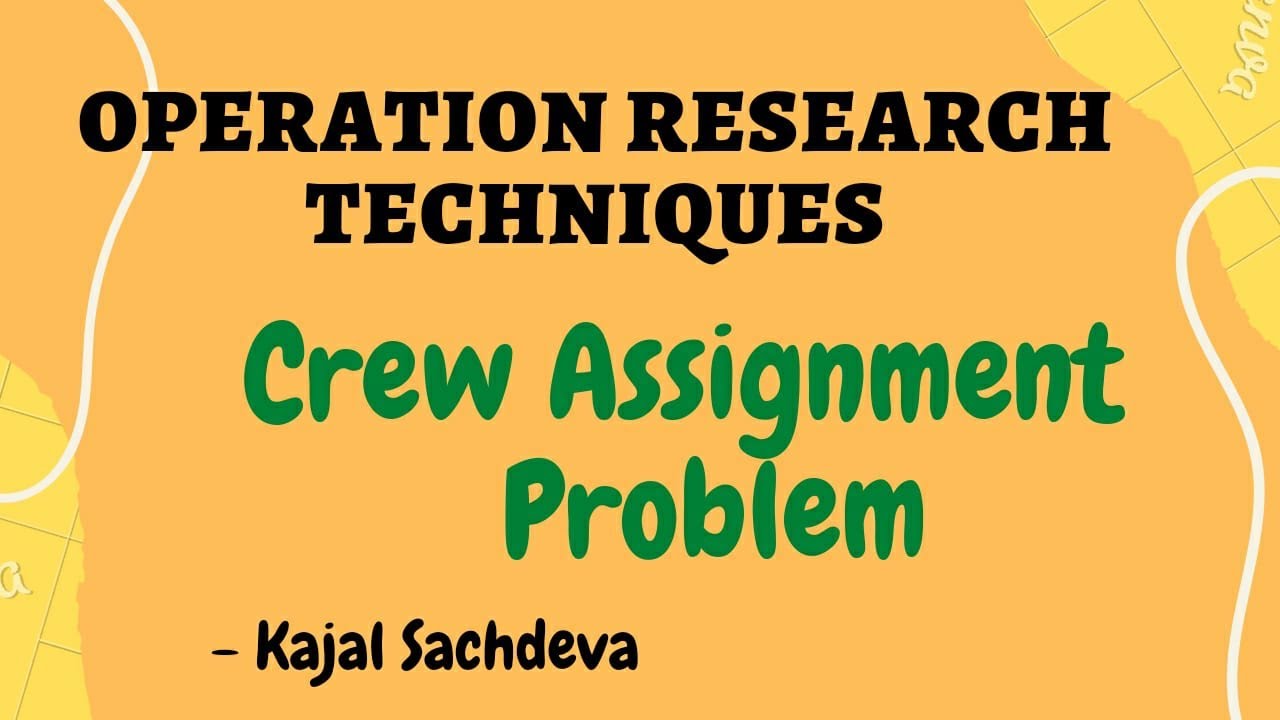 Crew Assignment Problem ( Operations Research) - YouTube