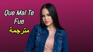 Natti Natasha - Que Mal Te Fue مترجمة عربي