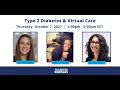 Webinar: Type 2 Diabetes & Virtual Care